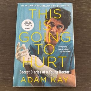 This Is Going to Hurt Book by Adam Kay